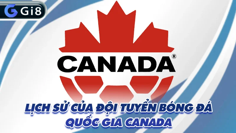 Lịch sử của đội tuyển bóng đá quốc gia Canada